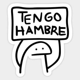 Tengo Hambre shirt, Funny Spanish shirt, Latino shirt, Flork shirt, Pegatina, Calcomania en español, Mexican Sticker